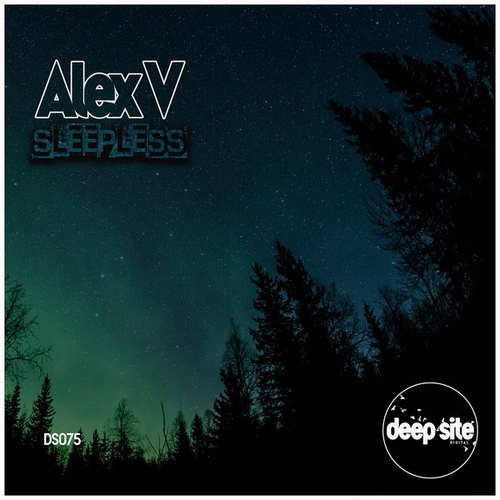 Alex V - Sleepless [DS075]